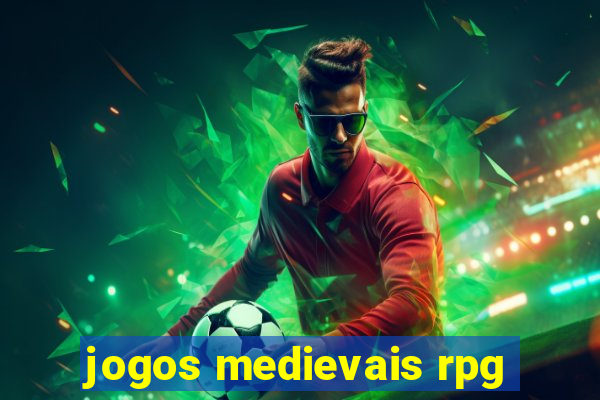 jogos medievais rpg