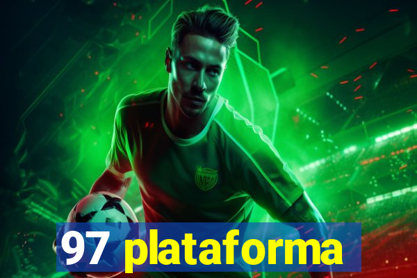 97 plataforma