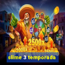 slime 3 temporada