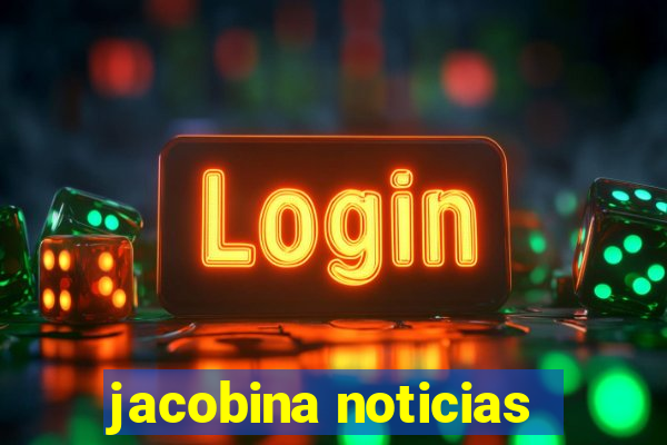 jacobina noticias