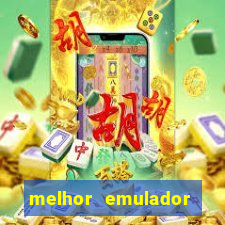 melhor emulador para pc fraco