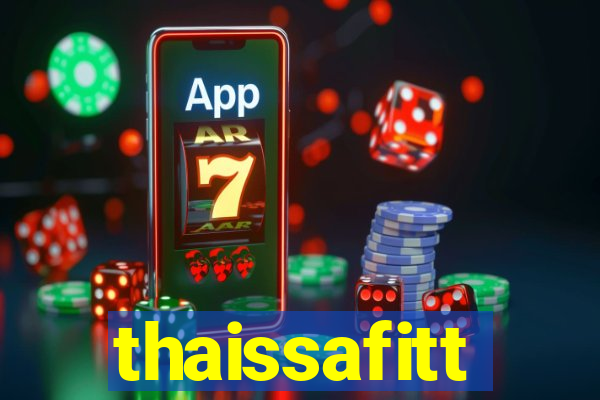 thaissafitt