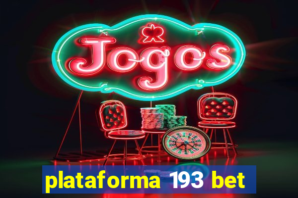 plataforma 193 bet