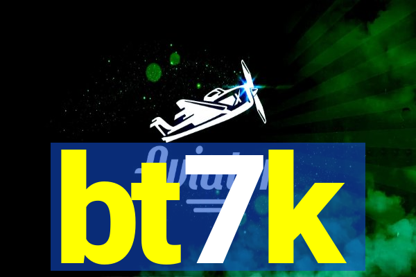 bt7k