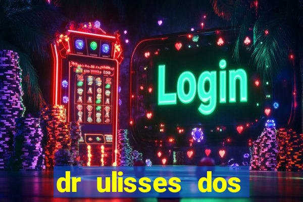 dr ulisses dos santos ortopedista