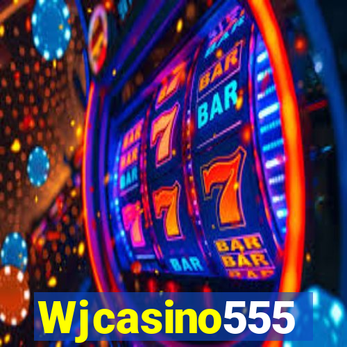 Wjcasino555