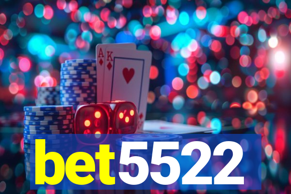 bet5522