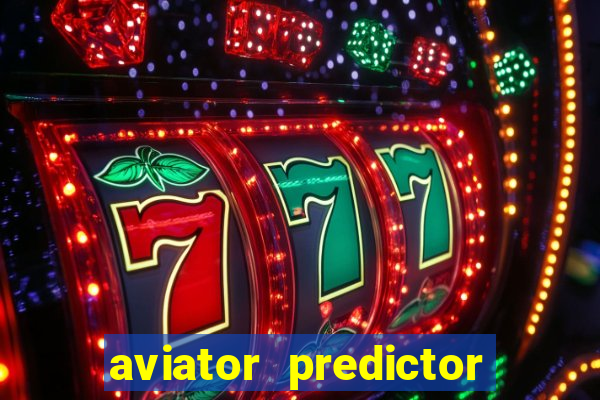 aviator predictor premium apk download