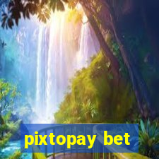 pixtopay bet