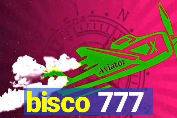 bisco 777