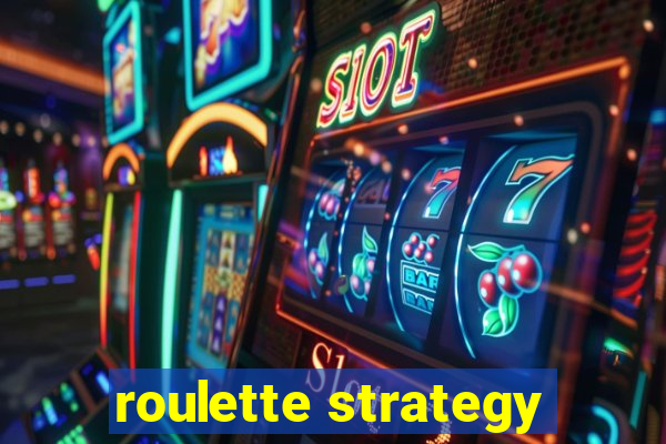 roulette strategy