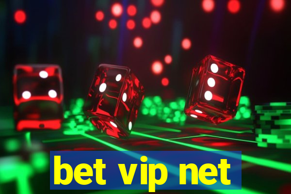 bet vip net