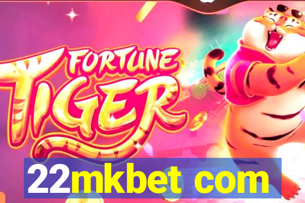 22mkbet com