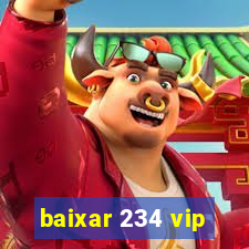 baixar 234 vip