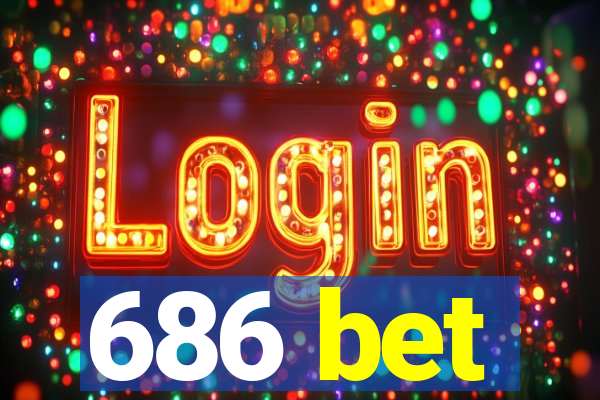 686 bet