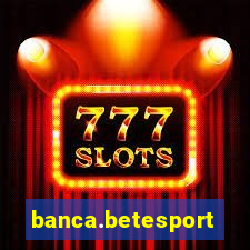 banca.betesporte