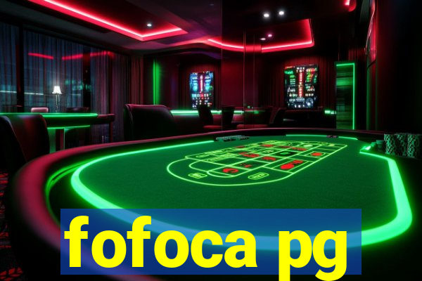 fofoca pg