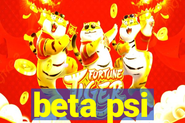 beta psi