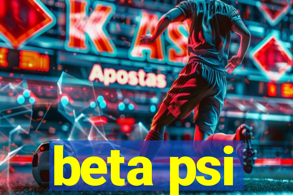 beta psi