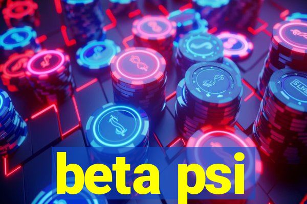 beta psi