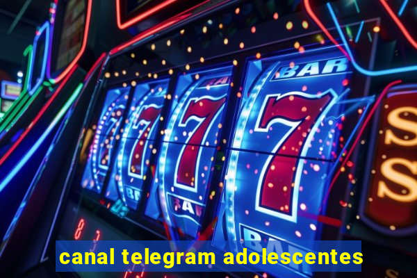 canal telegram adolescentes