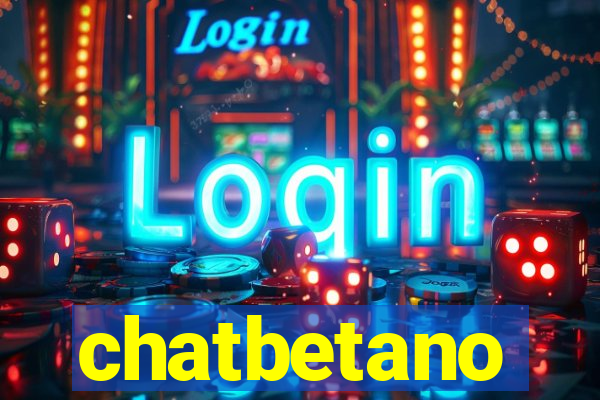 chatbetano