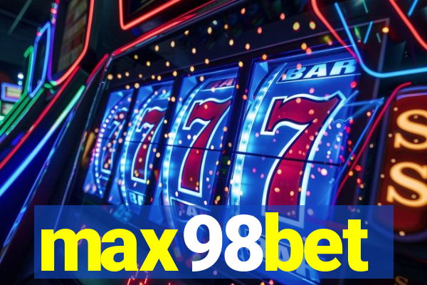 max98bet