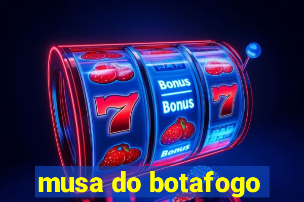 musa do botafogo