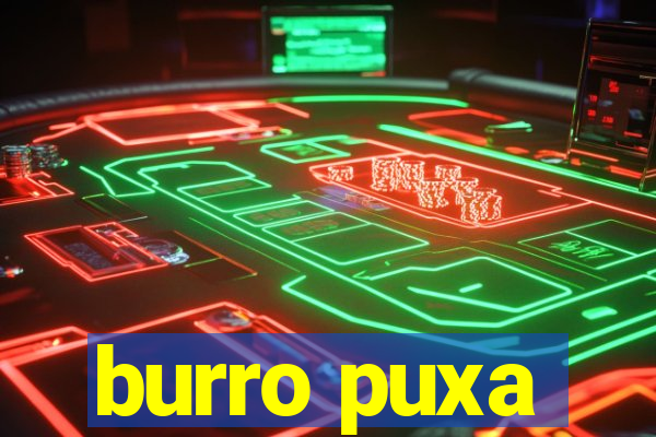 burro puxa