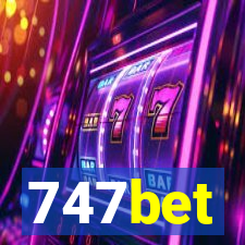 747bet