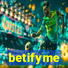 betifyme