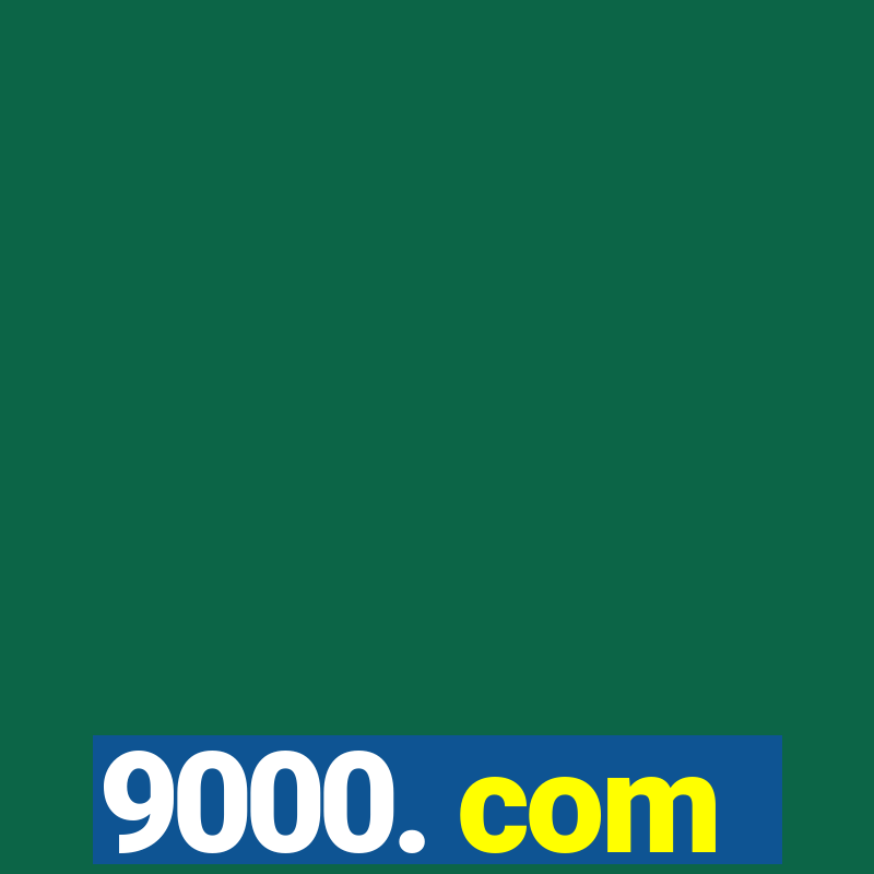 9000. com