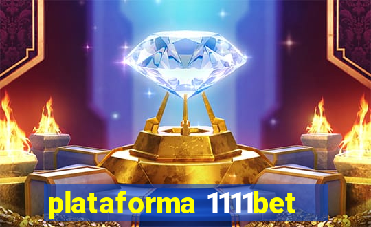 plataforma 1111bet