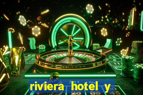 riviera hotel y casino las vegas