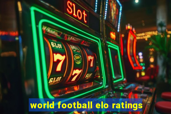 world football elo ratings