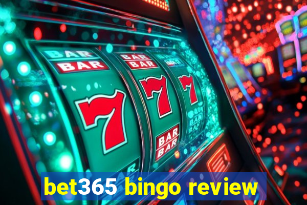 bet365 bingo review