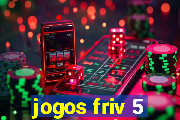 jogos friv 5