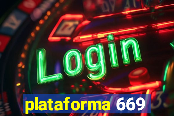 plataforma 669