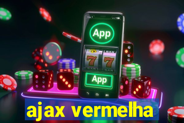 ajax vermelha