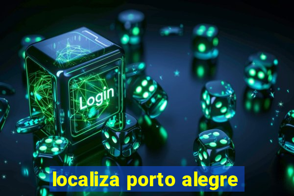 localiza porto alegre