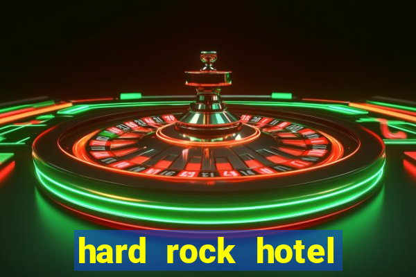 hard rock hotel and casino in las vegas