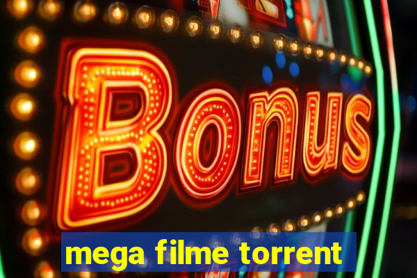 mega filme torrent