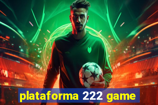 plataforma 222 game