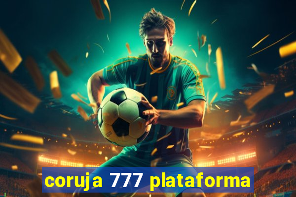 coruja 777 plataforma