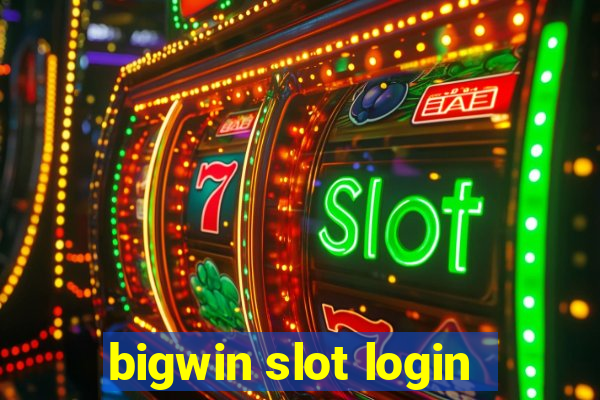 bigwin slot login