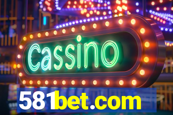 581bet.com