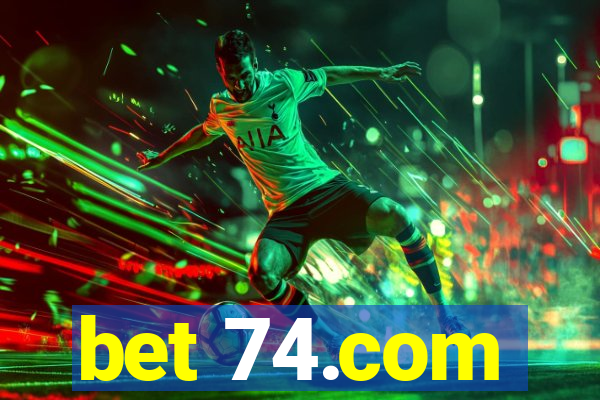 bet 74.com