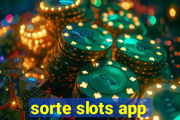 sorte slots app