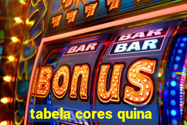 tabela cores quina