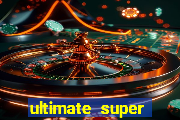 ultimate super reels slot